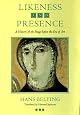 Likeness and Presence: A History of the Image before the Era of Art