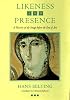 Likeness and Presence: A History of the Image before the Era of Art
