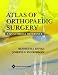 Books : Atlas of Orthopaedic Surgery: A Multimedia Reference