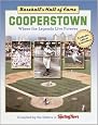 Baseball's Hall of Fame: Cooperstown--Where the Legends Live Forever