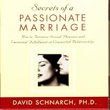 Secrets Of A Passionate Marriage