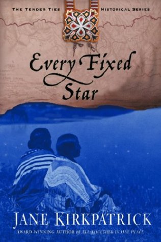 Every Fixed Star (Tender Ties Historical Series #2)