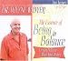 The Essence of Being in Balance: Creating Habits to Match Your Desires (6 CD Set)