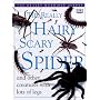 The Really Hairy Scary Spider: And Other Creatures With Lots of Legs (The Really Horrible Guides)
