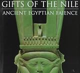 Gifts of the Nile: Ancient Egyptian Faience