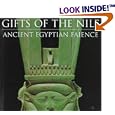 Gifts of the Nile: Ancient Egyptian Faience