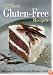 The 125 Best Gluten-Free Recipes