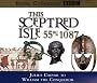 This Sceptred Isle: Julius Caesar to William the Conqueror 55BC-1087 v.1: Julius Caesar to William the Conqueror 55BC-1087 Vol 1 (BBC Radio Collection)