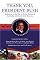 Thank You, President Bush: Reflections on the War on Terror, Defense of the Family, and Revival of the Economy