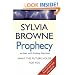 Prophecy: What the Future Holds for You