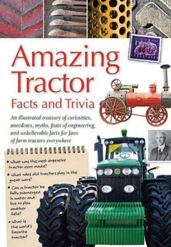 Amazing Tractor Facts & Trivia (Amazing Facts & Trivia)