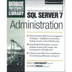SQL Server 7 Administration (Database Professional's Library)