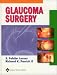 Search : The Glaucoma Surgery (Spiral Manual Series)