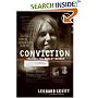 Conviction: Solving the Moxley Murder: A Reporter and Detective's Twenty-Year Search for Justice
