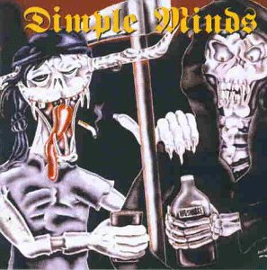 Dimple Minds - Die Besten trinken aus - Zortam Music