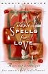 Simple Spells for Love: Ancient Practices for Emotional Fulfillment