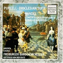 Concerto Gr. / Dioclesian-Suite / Il duello amoroso