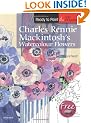 Charles Rennie Mackintosh's Watercolour Flowers (Ready to Paint the Masters)