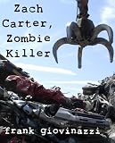 Zach Carter, Zombie Killer