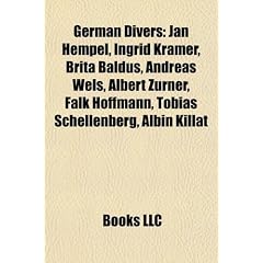 German Divers: Jan Hempel, Ingrid Kramer, Brita Baldus, Andreas Wels, Albert Zurner, Falk Hoffmann, Tobias Schellenberg, Albin Killat