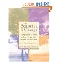 Seasons of Change : Using Nature's Wisdom to Grow Through Life's Inevitable Ups and Downs