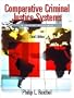 Comparative Criminal Justice Systems: A Topical Approach (3rd Edition)