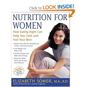 Nutrition for Women, Second Edition: How Eating Right Can Help You Look and Feel Your Best