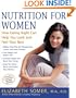 Nutrition for Women, Second Edition: How Eating Right Can Help You Look and Feel Your Best