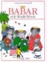 Babar Et Le Wouly Wouly