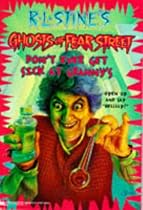 Don't Ever Get Sick at Granny's (R.L. Stine's Ghosts of Fear Street, No 16)