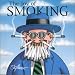 The Joy of Smoking