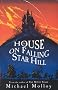 The House on Falling Star Hill