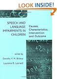 Speech and Language Impairments in Children: Causes, Characteristics, Intervention and Outcome
