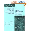 Speech and Language Impairments in Children: Causes, Characteristics, Intervention and Outcome