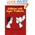 131 Creative Strategies for Reaching Children With Anger Problems