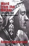 Word From The Mother: Language and African Americans