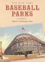 Six Old-Time Baseball Parks Postcards (Small-Format Card Books)