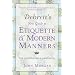 Debrett's New Guide to Etiquette and Modern Manners: The Indispensable Handbook