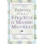Debrett's New Guide to Etiquette and Modern Manners: The Indispensable Handbook