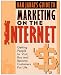 Dan Janal's Guide to Marketing on the Internet: Getting People to Visit, Buy and Become Customers for Life
