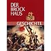 Der Brockhaus Geschichte. Personen, Daten, Hintergründe