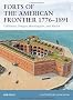 Forts of the American Frontier 1776-1891 (Fortress)