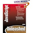 JavaScript Unleashed (3rd Edition) (Unleashed)