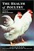 The Health of Poultry (Longman Veterinary Health) by  ISBN 0582065798
