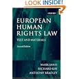 European Human Rights Law: Text and Materials by Mark Janis, Richard Kay, and Anthony Bradley