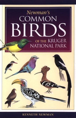 Newman's Birds of Kruger Park (Southern Africa Green Guide)