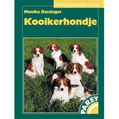 Kooikerhondje (Der besondere Hund)