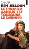 Le Premier Amour Est Toujours Le Dernier