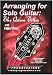 Arranging for Solo Guitar: The Queen Titles