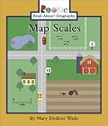Map Scales (Rookie Read-About Geography)